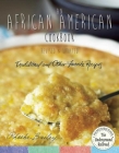 An African American Cookbook, Revised and Updated: Traditional and Other Favorite Recipes By Phoebe Bailey Cover Image