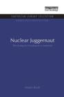 Nuclear Juggernaut: The Transport of Radioactive Materials (Energy and Infrastructure Set) Cover Image