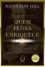 Quem Pensa Enriquece - O Legado By Napoleon Hill Cover Image