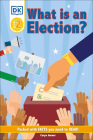 DK Reader Level 2: What Is an Election? (DK Readers Level 2) Cover Image
