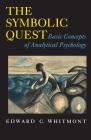 The Symbolic Quest: Basic Concepts of Analytical Psychology - Expanded Edition (Princeton Paperbacks) Cover Image