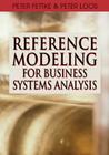Reference Modeling for Business Systems Analysis Cover Image