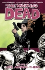 The Walking Dead Volume 12: Life Among Them (Walking Dead (6 Stories) #12) By Robert Kirkman, Charlie Adlard (Artist) Cover Image