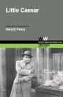Little Caesar (Wisconsin / Warner Bros. Screenplays) By Gerald Peary (Editor), Tino Balio (Editor) Cover Image