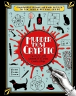 Murder Most Cryptic: Crosswords, Sudoku and Logic Puzzles to Tax Your Sleuthing Skills!  Cover Image