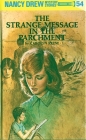 Nancy Drew 54: The Strange Message in the Parchment By Carolyn Keene Cover Image