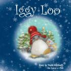 Iggy Loo: A penguin's story about unconditional love. Cover Image