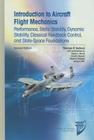 Introduction to Aircraft Flight Mechanics: Performance, Static Stability, Dynamic Stability, Classical Feedback Control, and State-Space Foundations (AIAA Education) Cover Image