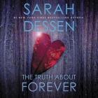 The Truth about Forever By Sarah Dessen, Rebecca Soler (Read by) Cover Image