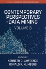 Contemporary Perspectives in Data Mining, Volume 3 (Volume in Contemporary Perspectives in Data Mini) Cover Image
