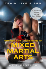 Strength and Conditioning for Mixed Martial Arts: A Practical Guide for the Busy Athlete Cover Image