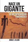 Nace Un Gigante: de Un Emprendedor Cavernícola Cover Image
