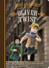 Cozy Classics: Oliver Twist: (Classic Literature for Children, Kids Story Books, Cozy Books) By Jack Wang, Holman Wang Cover Image