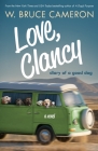 Love, Clancy: Diary of a Good Dog By W. Bruce Cameron Cover Image