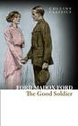 The Good Soldier: A Tale of Passion (Collins Classics) By Ford Madox Ford Cover Image