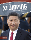 XI Jinping: President of China By Rebecca Rowell Cover Image