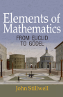 Elements of Mathematics: From Euclid to Gödel Cover Image