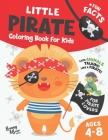 Little Pirate Coloring Book for Kids: Best Gift Idea for Pirates, Animals and Ocean Creatures Lovers, with Cute and Relaxing Coloring Pages for Ages 4 By Bunny &. Bear Press Cover Image