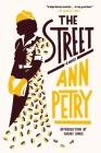 The Street By Ann Petry, Tayari Jones (Introduction by) Cover Image