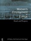 Women's Employment in Europe: Trends and Prospects By Colette Fagan, Jill Rubery, Mark Smith Cover Image