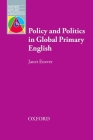 Policy and Politics in Global Primary English (Oxford Applied Linguistics) By Janet Enever Cover Image