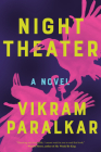 Night Theater: A Novel Cover Image