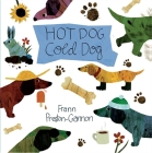 Hot Dog, Cold Dog By Frann Preston-Gannon Cover Image