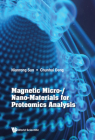 Magnetic Micro-/Nano-Materials for Proteomics Analysis By Nianrong Sun, Chunhui Deng Cover Image