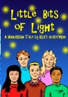 Little Bits of Light: A Hanukkah Tale By Kurt Ackerman Cover Image
