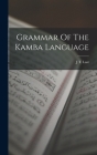 Grammar Of The Kamba Language Cover Image
