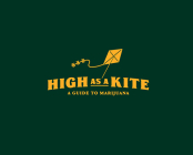 High as a Kite: A Guide to Marijuana Cover Image