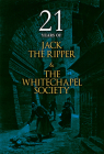 21 Years of Jack the Ripper and the Whitechapel Society Cover Image