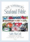 The Tobermory Seafood Bible By Sally MacColl, Bob Dewar (Illustrator) Cover Image