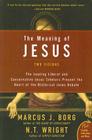 The Meaning of Jesus: Two Visions Cover Image