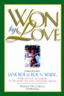 Won by Love By Norma McCorvey, Gary Thomas (With) Cover Image