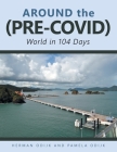 Around the (Pre-Covid) World in 104 Days By Herman Odijk, Pamela Odijk Cover Image