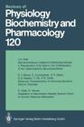 Reviews of Physiology, Biochemistry and Pharmacology: Volume: 120 Cover Image