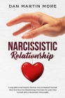Narcissistic Relationship: Living With a Narcissistic Partner. How to Defend Yourself from Toxic Relationship, Heal And Save the Relationship. Ex Cover Image