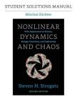 Student Solutions Manual for Nonlinear Dynamics and Chaos, 2nd edition By Mitchal Dichter Cover Image