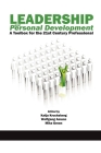 Leadership and Personal Development: A Toolbox for the 21st Century Professional (Hc) By Katja Kruckeberg (Editor), Wolfgang Amann (Editor), Mike Green (Editor) Cover Image