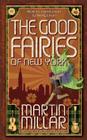 The Good Fairies of New York Cover Image
