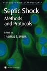 Septic Shock Methods and Protocols (Methods in Molecular Medicine #36) Cover Image