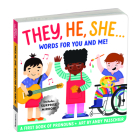 They, He, She: Words for You and Me Board Book By Mudpuppy,, Andy Passchier (Illustrator) Cover Image