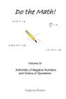 Do The Math!: Arithmetic Of Negative Numbers And Orders Of Operations By Suzanne Bower Cover Image