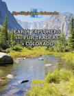 Early Explorers and Fur Traders in Colorado (Spotlight on Colorado) By Herman Cado Cover Image