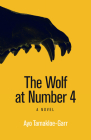 The Wolf at Number 4: A Novel (Modern African Writing Series) By Ayo Tamakloe-Garr Cover Image