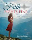 Faith Fights Fear By Janell McWilliams Cover Image