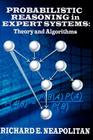 Probabilistic Reasoning In Expert Systems: Theory and Algorithms Cover Image