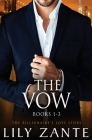 The Vow, Books 1-3 By Lily Zante Cover Image