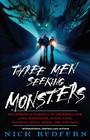 Three Men Seeking Monsters: Six Weeks in Pursuit of Werewolves, Lake Monsters, Giant Cats, Ghostly Devil Dogs, and Ape-Men By Nick Redfern Cover Image